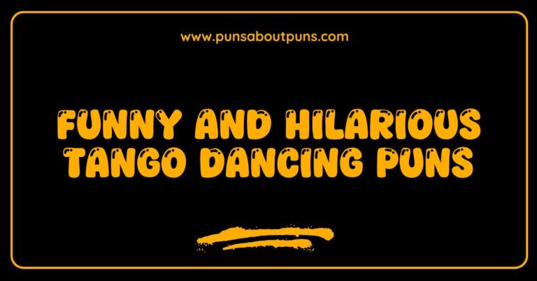 Funny Tango Dancing Puns That Will Make You Dance with Laughter