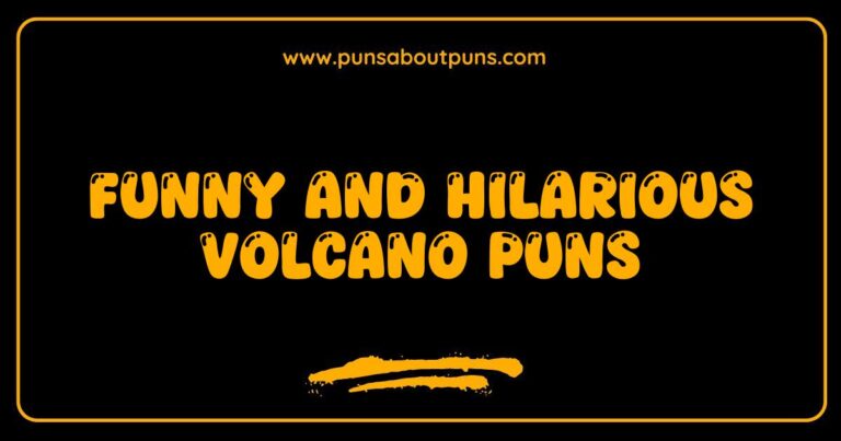 Funny Volcano Puns That Erupt with Laughter