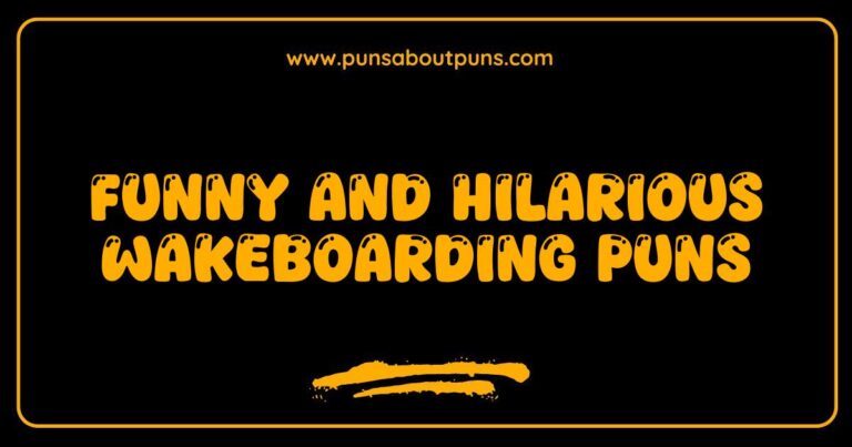 Funny Wakeboarding Puns That Will Make You Laugh and Ride the Waves