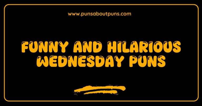 Funny Wednesday Puns to Brighten Your Midweek Mood