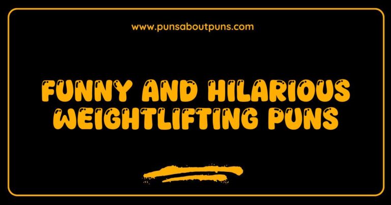 Funny Weightlifting Puns That Will Lift Your Spirits and Strengthen Your Humor