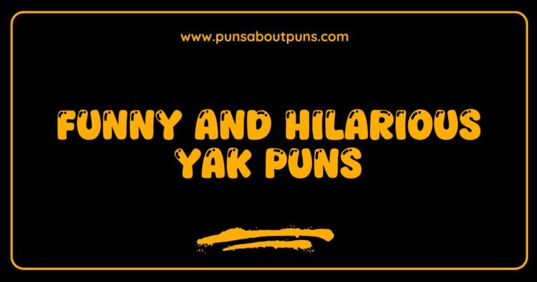 Funny Yak Puns That Will Make You Laugh Out Loud