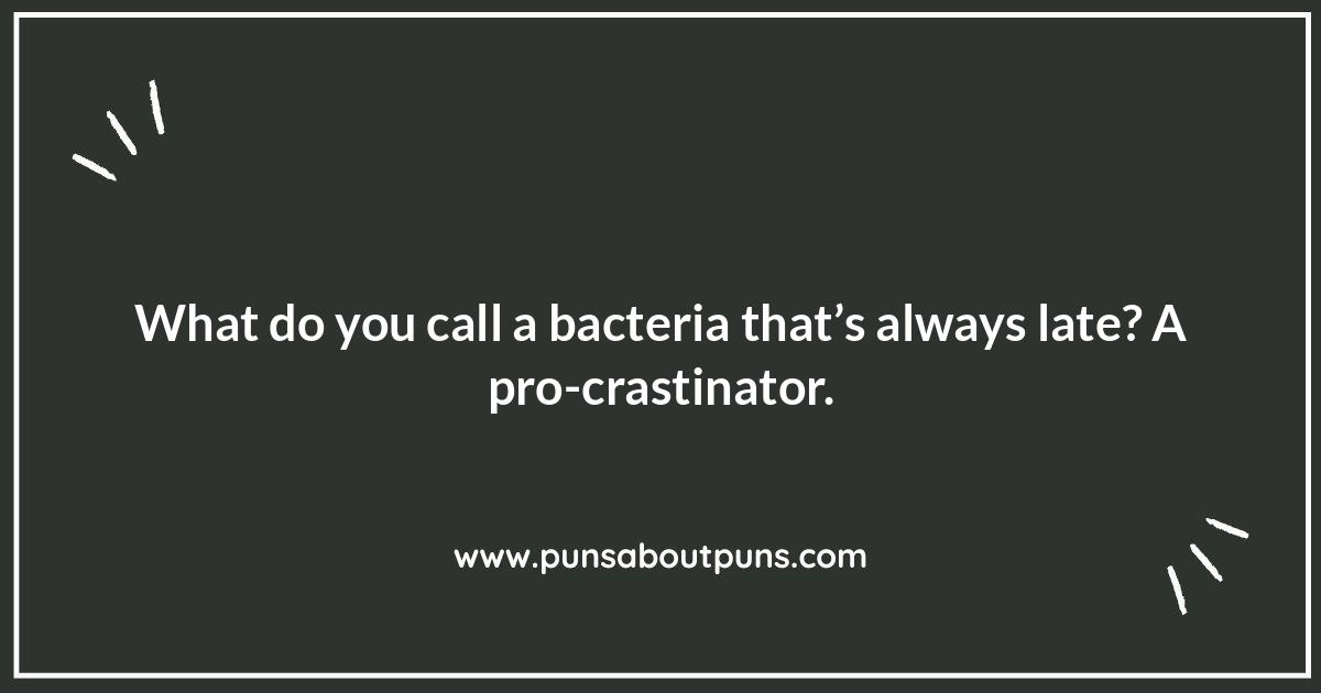 Bacteria Puns: A Microscopic Laugh Riot