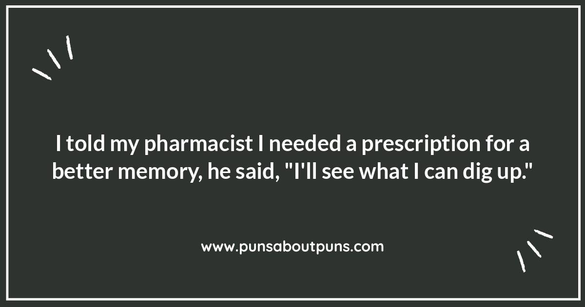 Beyond the Pill Bottle: Clever Pharmacy Related Wordplay