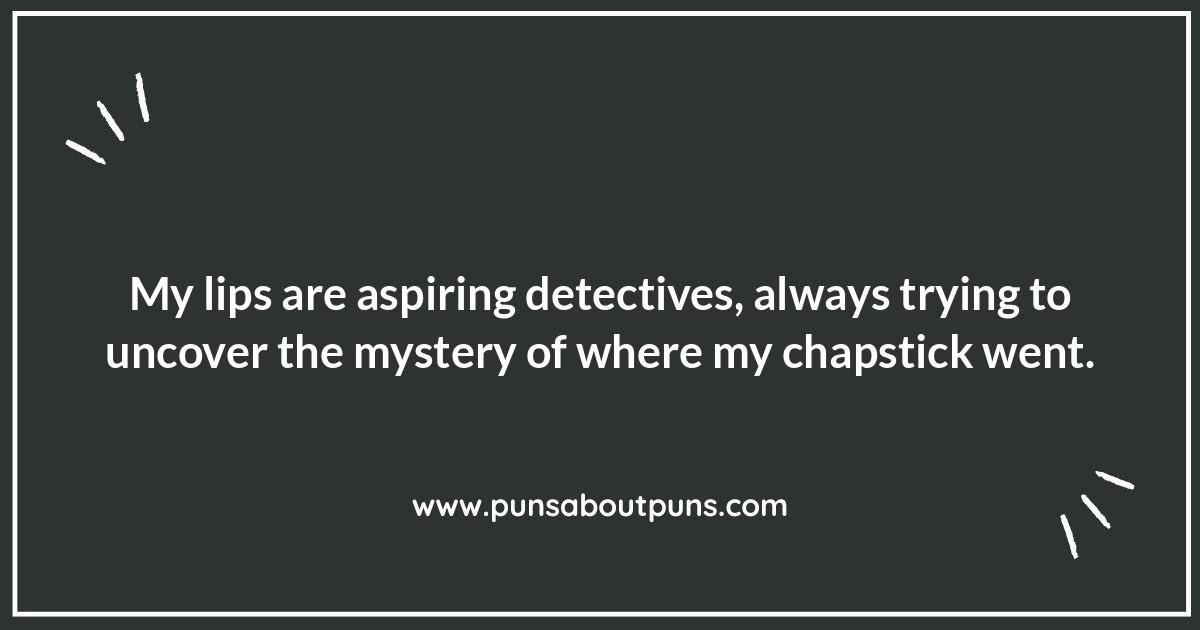 From Lipstick to Lip Service: A Punny Journey From Lipstick to Lip Service: A Punny Journey
