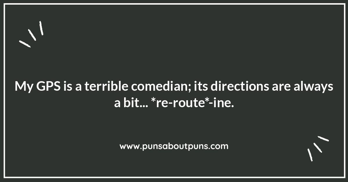 GPS Navigation Jokes: Lost in Translation...of Humor GPS Navigation Jokes: Lost in Translation...of Humor