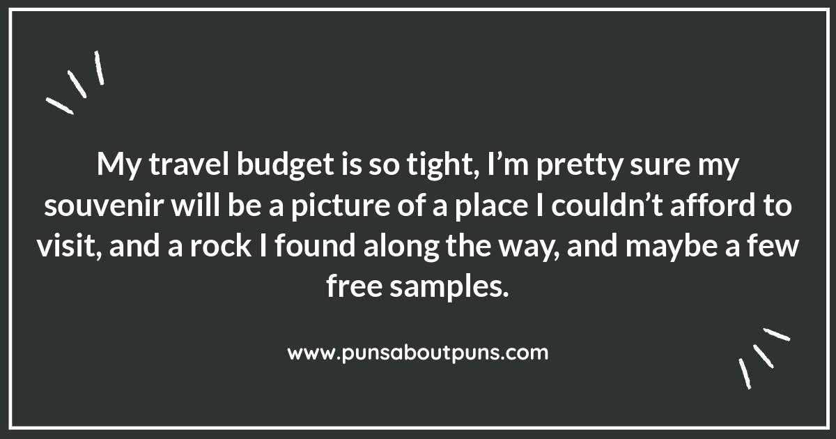 Hilarious Travel Budget Puns: A Cost-Effective Comedy