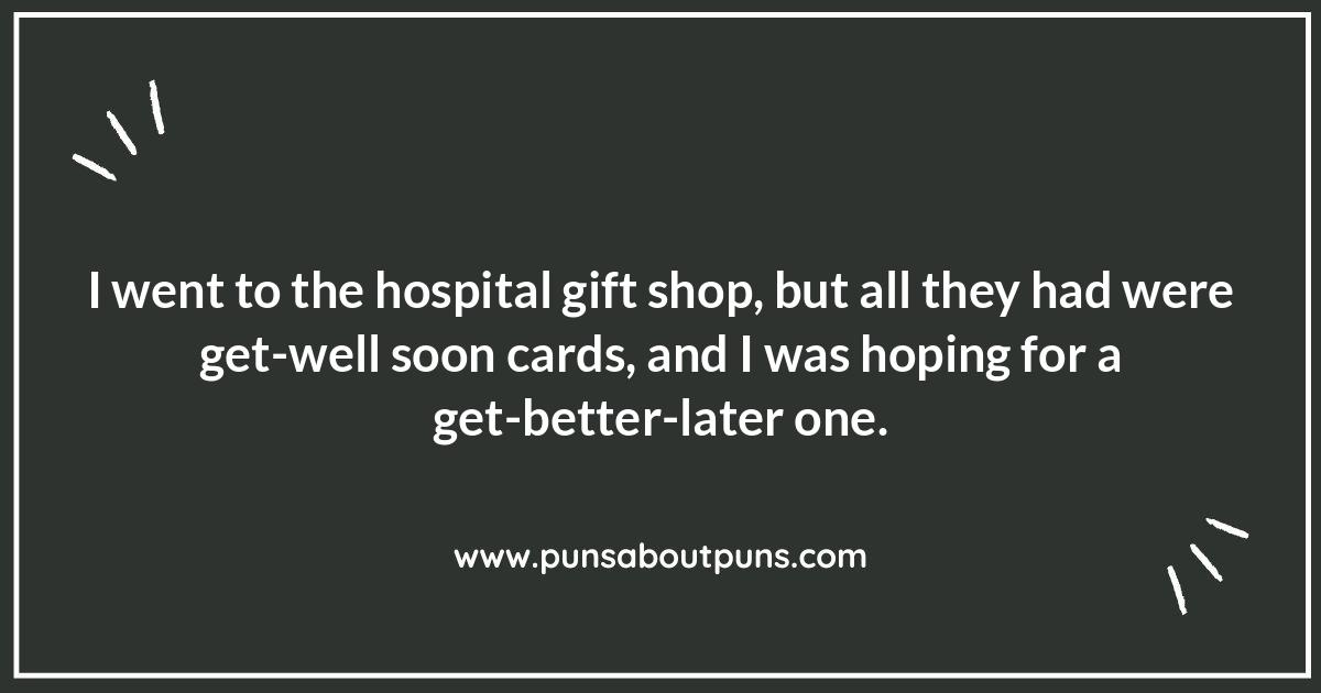 Hospital Puns: A Dose of Laughter for Healthcare Heroes