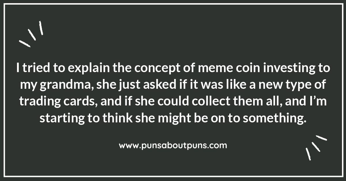 Meme Coin Puns: A Crypto Laugh Riot