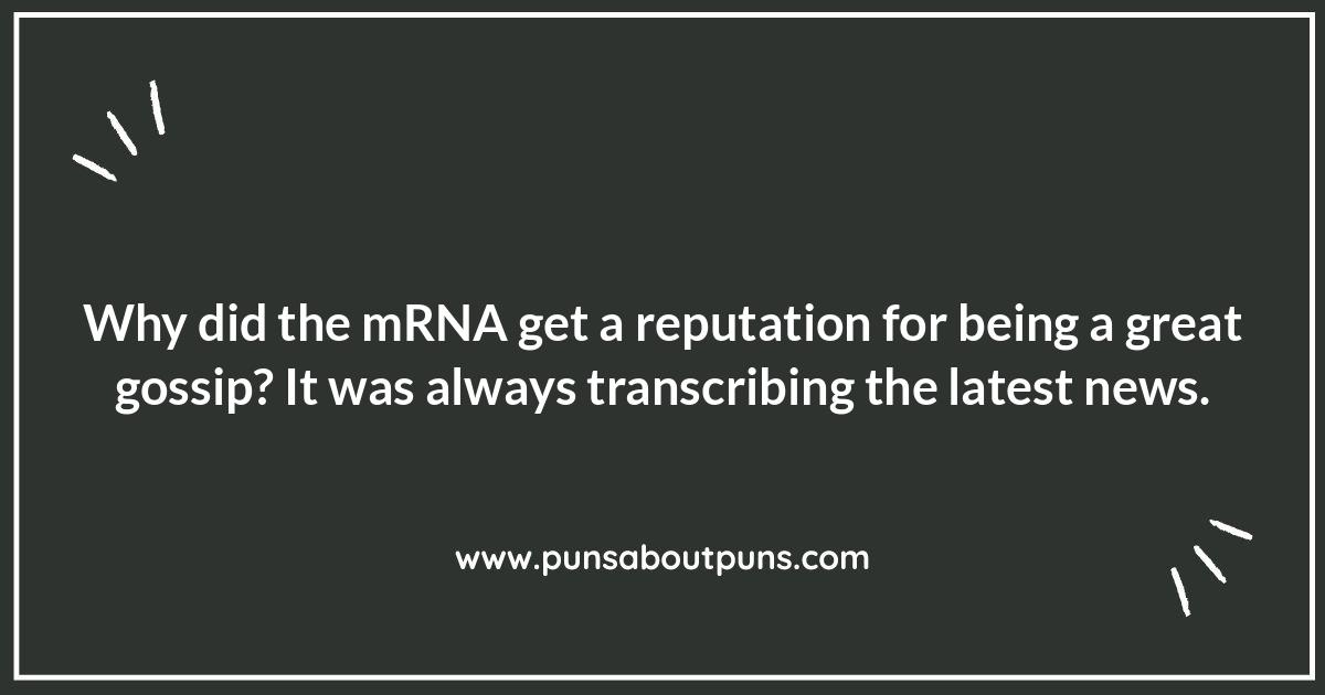 Messenger RNA Jokes: Delivering Punchlines