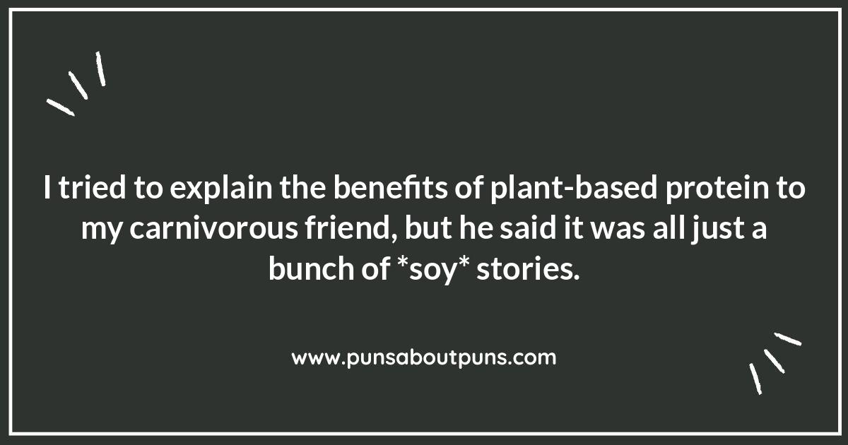 Plant-Based Protein Puns: Going Green With Giggles