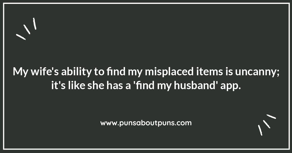 Punny Wife Quotes: Adding Humor to Everyday Life