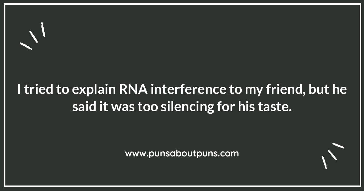 RNA Puns: A Ribonucleic Riot of Laughter