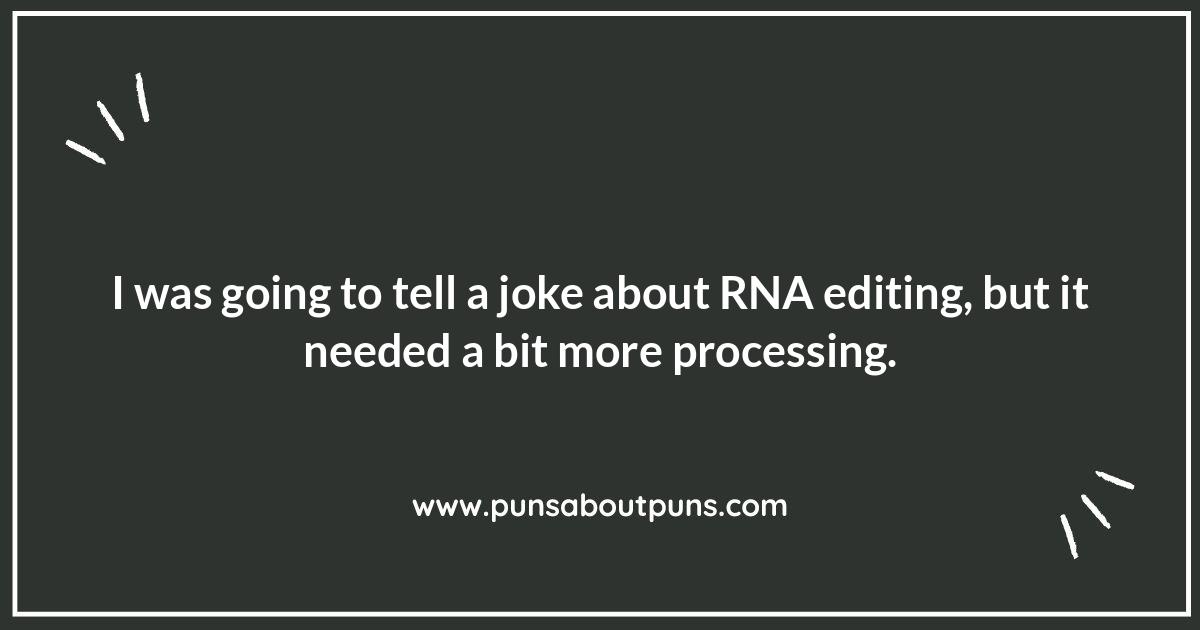 RNA Splicing Humor: Cutting to the Funny Part