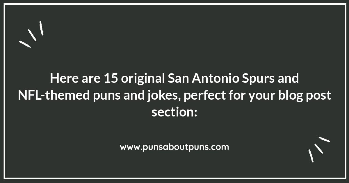 San Antonio Spurs Puns and One-Liners: Dribbling with Humor