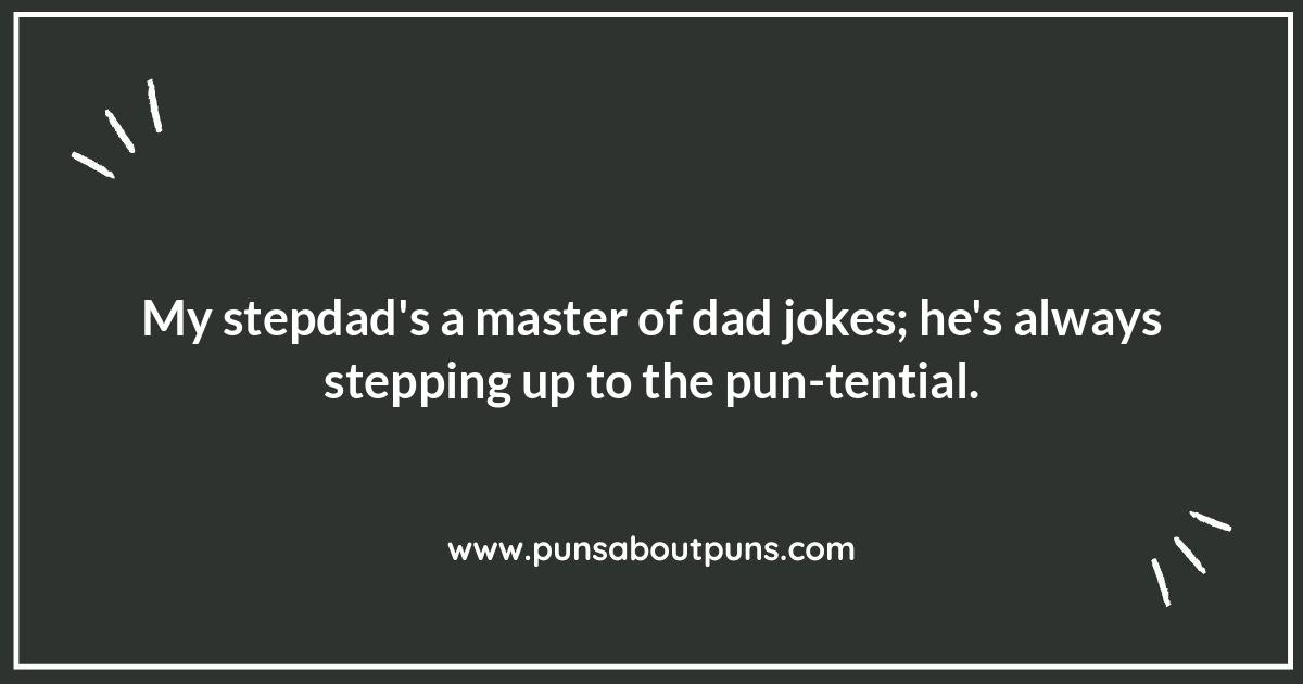 Stepdad-Themed One-Liners: Quick Laughs for Every Occasion