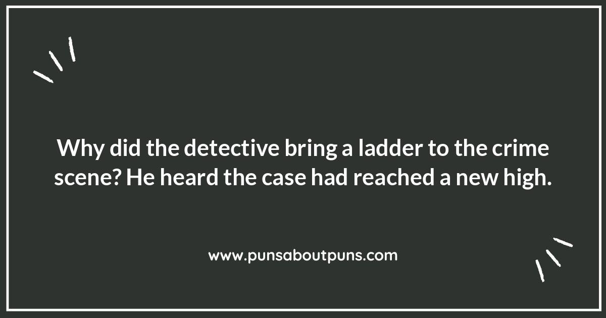 The Pun-ishment: Detective Jokes That Are Absolutely Killer