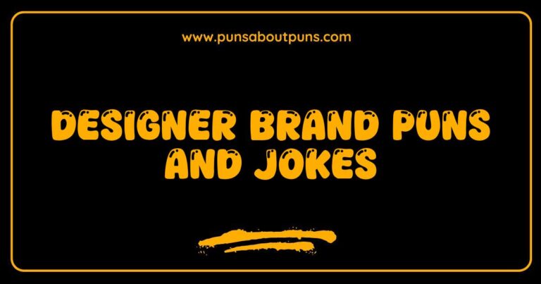 Okay, here are a few options for alt text, all optimized for SEO and naturally including Designer Brand Puns and Jokes, while being descriptive: **Option 1 (General):** > A collection of humorous designer brand puns and jokes, featuring text and visual elements related to fashion logos and names. **Option 2 (If the image shows specific examples):** > Image showcasing examples of designer brand puns and jokes, playing on the names of popular fashion labels with clever wordplay and visual gags. **Option 3 (If the image is a graphic/meme):** > Graphic meme featuring designer brand puns and jokes, using witty text and visual elements to create humorous takes on luxury fashion logos and names. **Option 4 (If the image is more abstract or conceptual):** > Visual representation of designer brand puns and jokes, exploring the fun and creative side of fashion by using wordplay and humor related to high-end labels. **