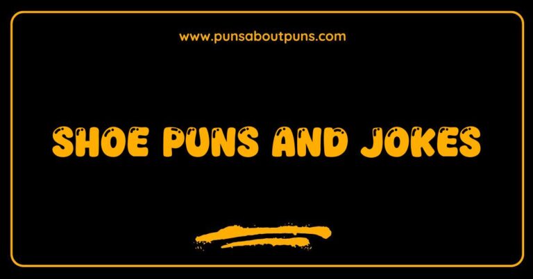 Okay, here are a few options for SEO-optimized alt text for an image related to Shoe Puns and Jokes, depending on what the image shows: **Option 1 (If the image shows a funny illustration of a shoe):** > A cartoon shoe illustration showcasing a funny shoe pun or joke. **Option 2 (If the image shows text-based jokes about shoes):** > Image of shoe puns and jokes displayed in a humorous text format. **Option 3 (If the image shows a real shoe with a funny caption):** > A photo of a shoe paired with a clever shoe pun or joke caption. **Option 4 (If the image shows multiple shoes with funny expressions):** > Multiple shoes with funny faces or expressions, relating to shoe puns and jokes. **Option 5 (If the image is more abstract, perhaps a graphic design):** > Creative graphic design representing shoe puns