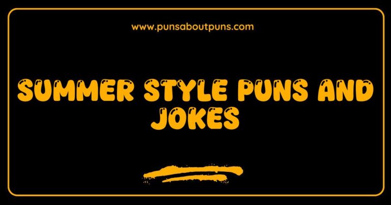 Okay, here are a few options for SEO-optimized alt text for an image related to Summer Style Puns and Jokes, keeping in mind that the best choice will depend on the *specific* image: **Option 1 (General, good for a graphic with text puns):** > Summer style puns and jokes graphic featuring humorous text relating to warm weather fashion and seasonal fun. **Option 2 (If the image shows clothing with a pun):** > Image showcasing summer style with a pun printed on a t-shirt, highlighting a funny joke about seasonal clothing. **Option 3 (If the image is a cartoon or illustration):** > Cartoon illustration displaying summer style puns and jokes, using visual humor to represent seasonal fashion and amusement. **Option 4 (If the image has multiple visual elements):** > Collage of summer style puns and jokes, presenting various funny images and text related to warm weather fashion. **