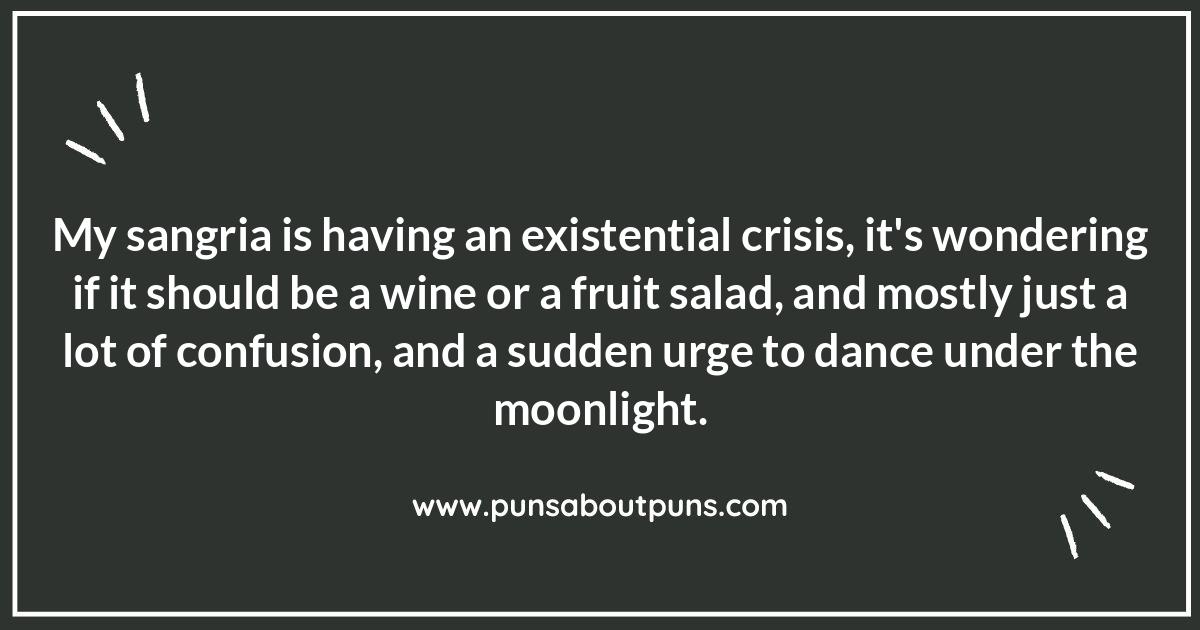 Sangria Humor: From the Vine to the Punchline Sangria Humor: From the Vine to the Punchline