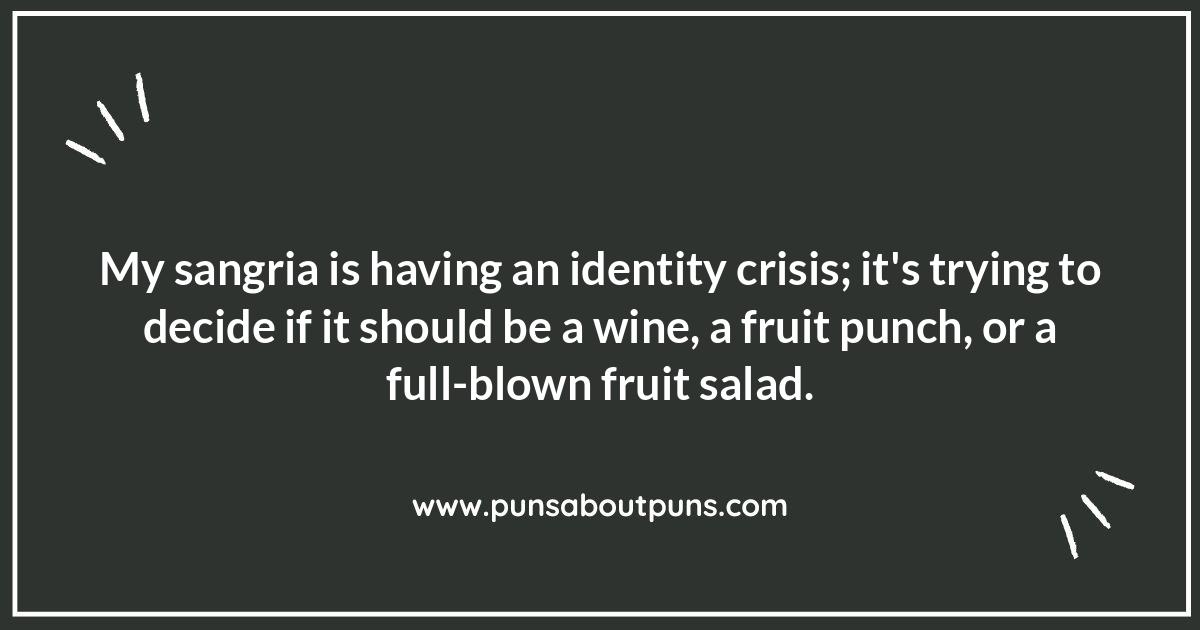 Sangria Puns: A Recipe for Laughter Sangria Puns: A Recipe for Laughter