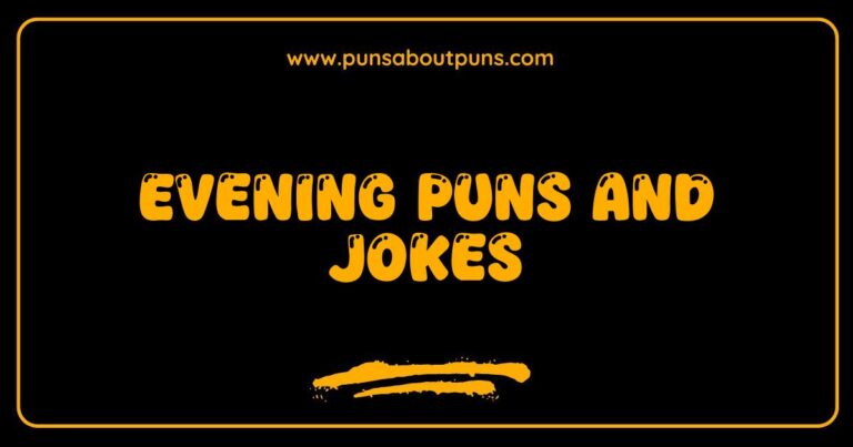 Here are a few options for SEO-optimized alt text for an image related to Evening Puns and Jokes, depending on what the image depicts: **Option 1 (If the image is a visual pun about the evening):** > Funny evening pun illustration. Enjoy some lighthearted evening puns and jokes. **Option 2 (If the image is a text-based joke/pun about the evening):** > Evening pun joke: A humorous text-based image relating to evening puns. **Option 3 (If the image is someone laughing at an evening joke):** > Person laughing at evening puns and jokes. Find the best evening humor here! **Option 4 (If the image is a general image of the evening, like a sunset, with text about puns):** > Beautiful evening sunset image with text about funny evening puns. **Key Considerations:** * **Be Specific:** The more specific you are, the better.
