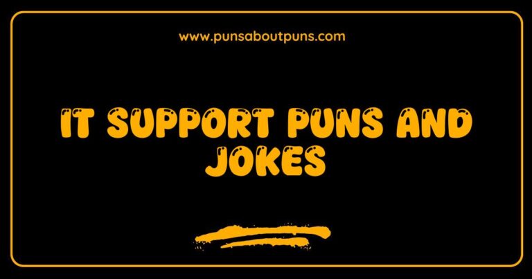 Here are a few options for SEO-optimized alt text for an image related to IT Support Puns and Jokes, keeping in mind different possible image content: **Option 1 (If the image is a funny graphic):** `Funny IT support pun graphic - a lighthearted take on tech troubleshooting.` **Option 2 (If the image is someone laughing at a joke on a computer screen):** `Person laughing at an IT support joke displayed on a computer screen, highlighting the humor in tech support situations.` **Option 3 (If the image is a meme):** `IT support meme showcasing a relatable pun or joke about common tech problems.` **Option 4 (If the image is a collection of puns written out):** `Collection of IT support puns and jokes, perfect for a tech-savvy laugh.` **Key Considerations Used:** * **Keyword Inclusion:** The primary keyword IT Support Puns and Jokes or a variation