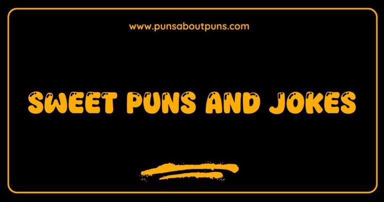 Here are a few options, catering to slightly different image possibilities and SEO approaches: **Option 1 (General, if the image is a collection or a common pun-related visual):** `Sweet puns and jokes collection, guaranteed to bring a smile.` **Option 2 (If the image is a specific pun illustration):** `Illustration of a sweet pun and joke, featuring a [describe the visual element, e.g., dancing donut].` **Option 3 (If the image is a text-based joke or pun):** `Text-based sweet pun and joke, perfect for sharing with friends.` **Option 4 (if the image has a theme like food or animals):** `Funny food-related sweet pun and joke to brighten your day.` **Why these are effective:** * **Keyword Integration:** Sweet puns and jokes is included naturally. * **Descriptive:** They provide context about what
