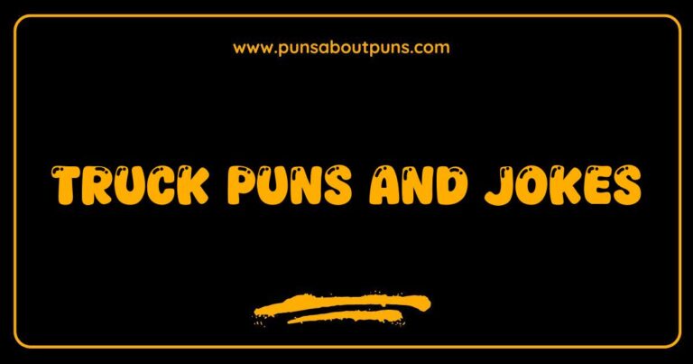 Okay, here are a few options for SEO-optimized alt text for an image related to Truck Puns and Jokes, keeping it descriptive and natural: **Option 1 (General):** > A funny image featuring a truck with a pun or joke related to trucks. **Option 2 (If the image shows a literal truck):** > A picture of a truck used in a visual truck pun or joke. **Option 3 (If the image is a graphic/illustration):** > Illustration or graphic showcasing a humorous truck pun or joke. **Option 4 (If the image is a text-based joke on a background):** > A visual truck joke with text overlaid on a truck related background. **Option 5 (If the image is a meme):** > A truck meme using a visual or text based truck pun or joke. **Explanation of why these work:** * **Keyword Inclusion:**