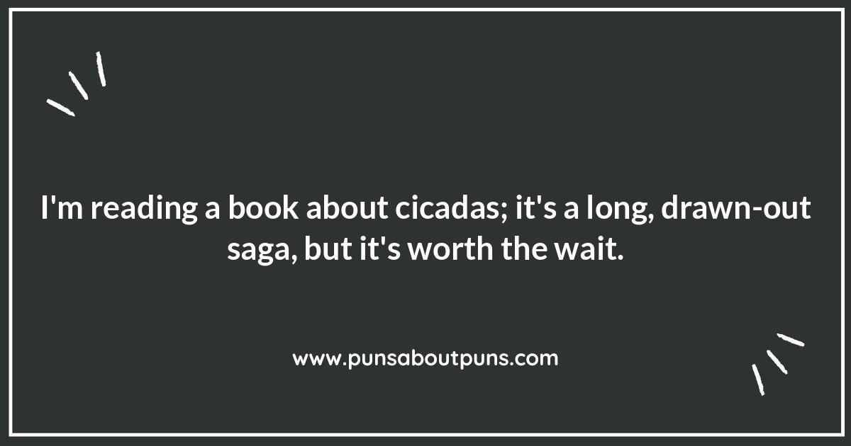 Cicada Puns: The Best of the Brood Cicada Puns: The Best of the Brood
