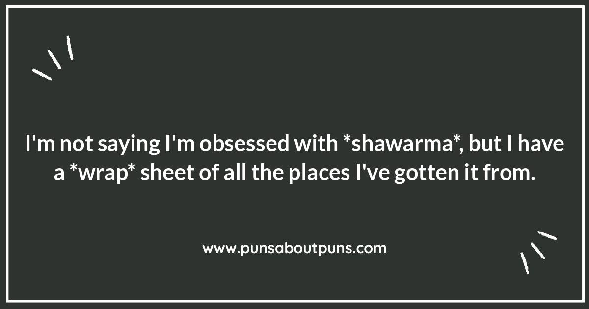 Shawarma So Funny: Mediterranean Meat Puns & Jokes Shawarma So Funny: Mediterranean Meat Puns & Jokes