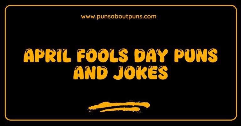 April Fools Day Puns And Jokes