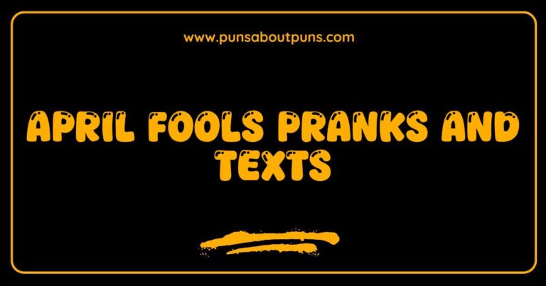April Fools Pranks and Texts