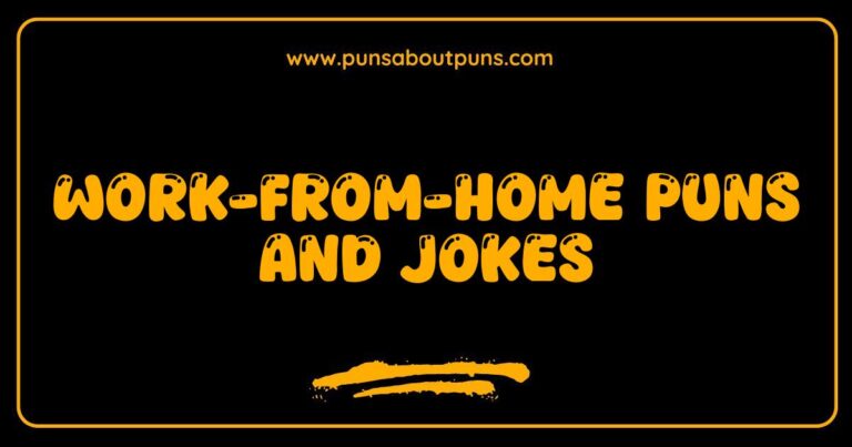 Here are a few options for SEO-optimized alt text for an image related to 'Work-from-Home Puns and Jokes', depending on what the image depicts: **Option 1 (If the image is a funny graphic with text):** Work-from-home pun: Funny image with a relatable work-from-home joke about productivity. **Option 2 (If the image shows someone working from home in a humorous situation):** Humorous work-from-home scene: A funny depiction of the realities of working from home, perfect for work-from-home puns and jokes. **Option 3 (If the image is a collection of jokes related to work from home):** Collection of work-from-home jokes: Image showcasing funny work-from-home puns and relatable humor for remote workers. **Option 4 (Generic, but still useful):** Work-from-home puns and jokes: Image