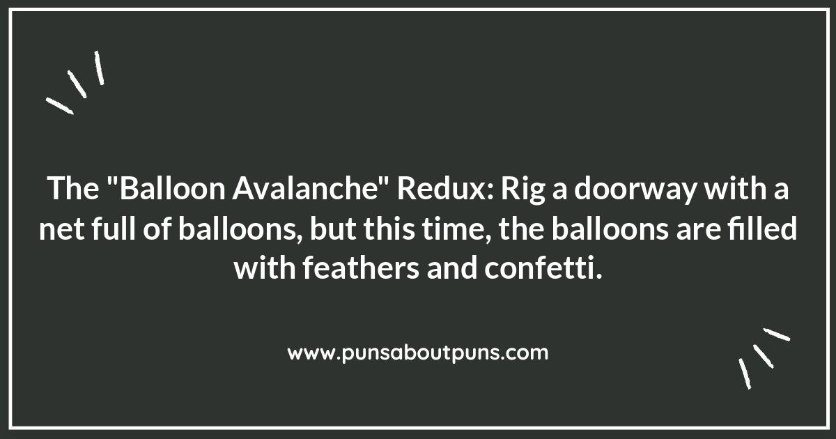 Birthday Party Pranks for Kids: Pranks Using Balloons and Decorations Birthday Party Pranks for Kids: Pranks Using Balloons and Decorations