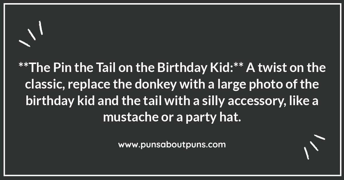 Birthday Party Pranks for Kids: Pranks to Avoid: Keeping it Fun and Safe Birthday Party Pranks for Kids: Pranks to Avoid: Keeping it Fun and Safe
