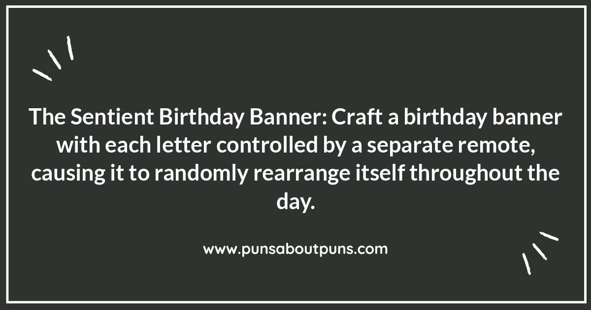 DIY Birthday Pranks: Personalized Mischief for Your Best Friend DIY Birthday Pranks: Personalized Mischief for Your Best Friend