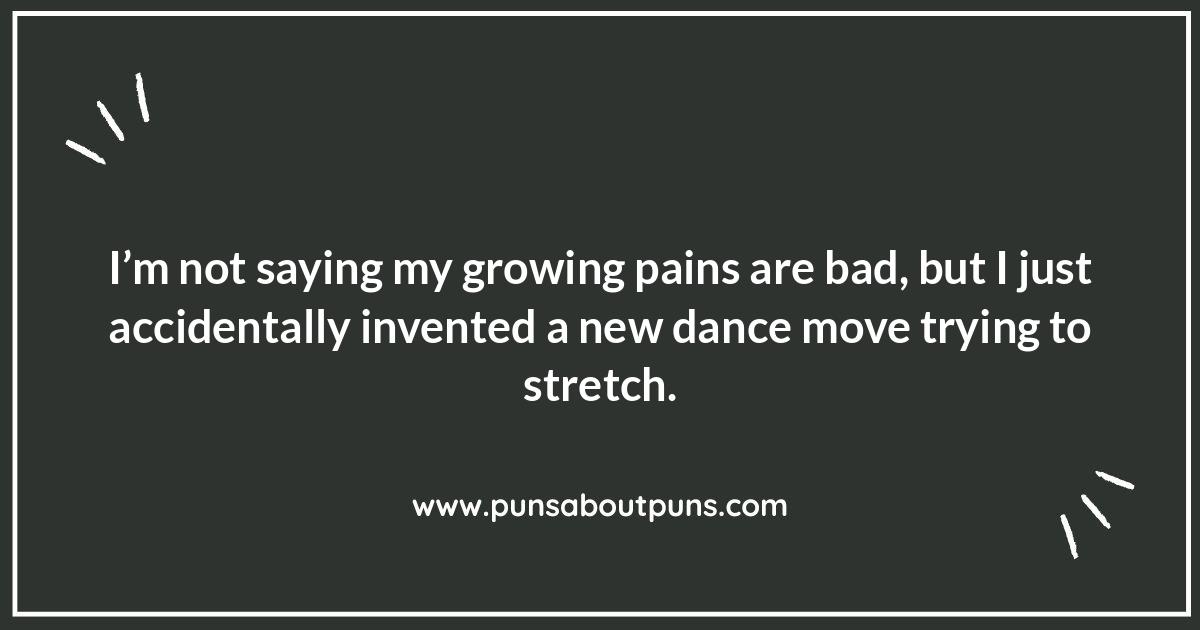 Growing Pains Funny Sayings: Relatable Quips for Aching Bodies Growing Pains Funny Sayings: Relatable Quips for Aching Bodies