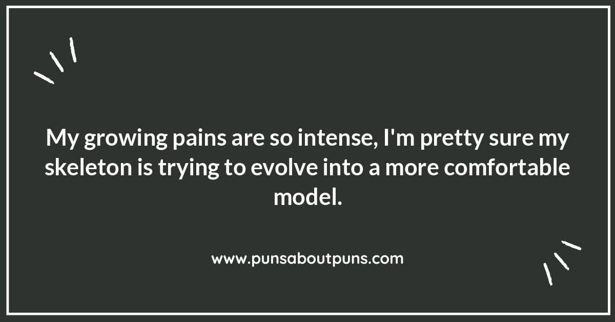 Growing Pains Funny Sayings: When Your Limbs Stage a Rebellion Growing Pains Funny Sayings: When Your Limbs Stage a Rebellion
