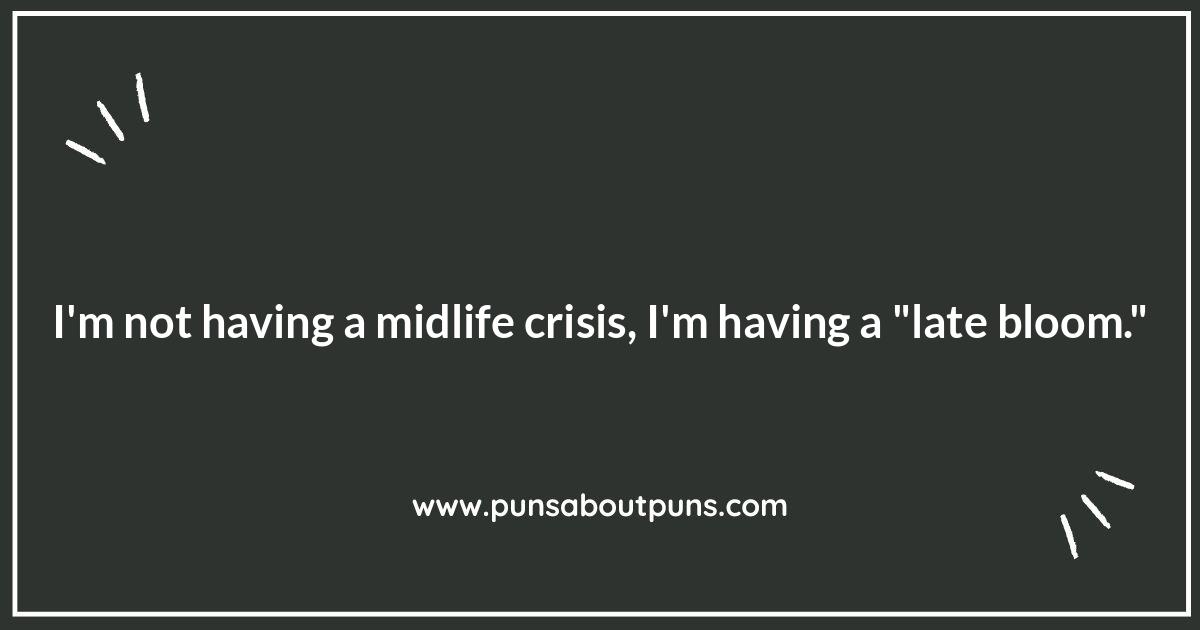 The Funniest Midlife Crisis Quotes: A Comedic Dive The Funniest Midlife Crisis Quotes: A Comedic Dive