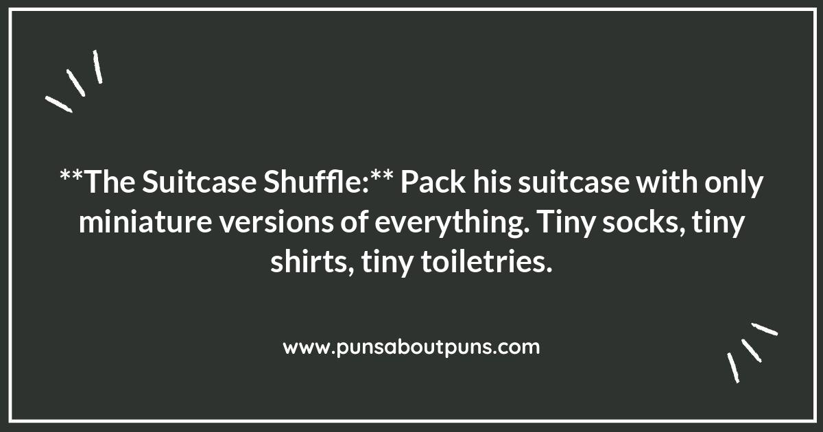 Travel Pranks for Husband: Vacation Vexation Travel Pranks for Husband: Vacation Vexation
