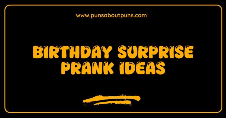 Best Birthday Surprise Pranks Ideas That Wont Land You in Jail
