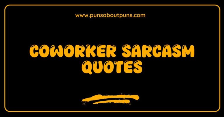 Coworker sarcasm quotes image showcasing funny workplace humor.