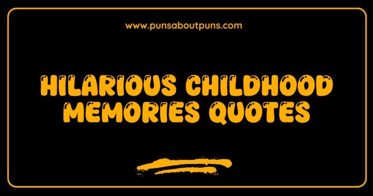 Hilarious childhood memories quotes overlaid on a photo of kids playing, capturing the essence of funny and nostalgic moments.
