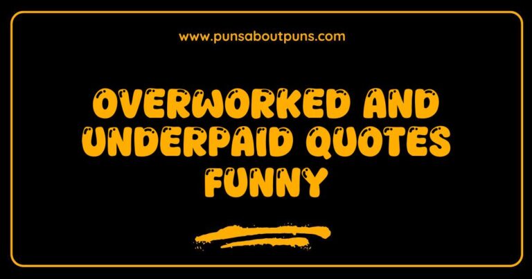 Funny overworked and underpaid quotes illustrated with a stressed cartoon character juggling tasks.