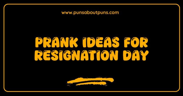 Best Prank Ideas for Resignation Day: Hilarious Ways to Say Goodbye to Your Job