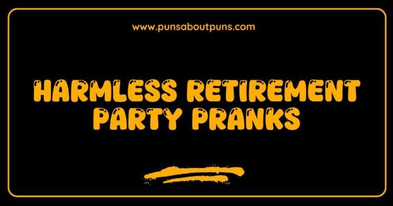 Best Retirement Party Pranks Harmless Fun for the Newly Retired