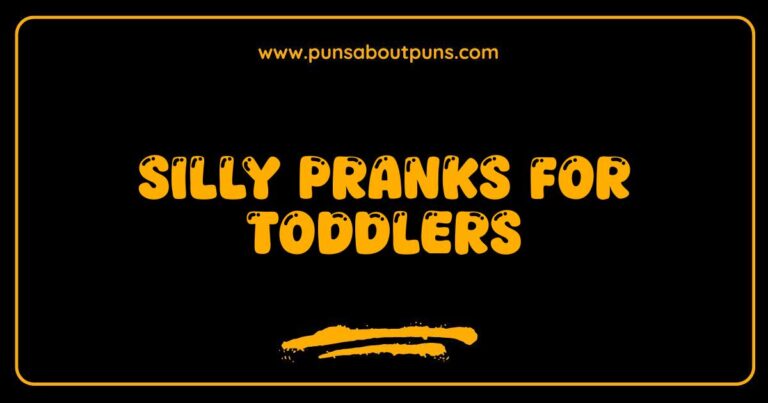Best Silly Pranks for Toddlers Guaranteed Giggle Fits and Fun