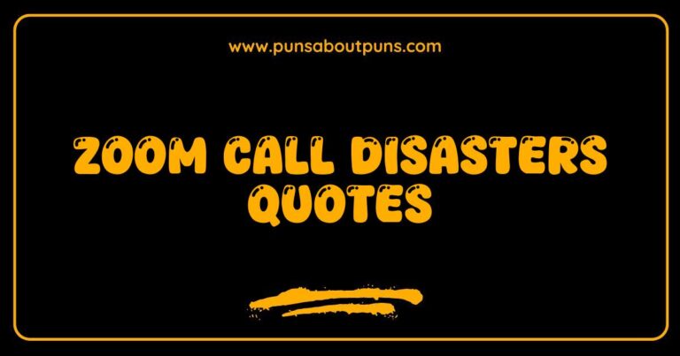 Humorous Zoom call disasters quotes compilation showing relatable and funny work from home mishaps.